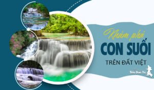 9 con suối đẹp mê hồn nằm trên đất Việt 1 con suối đẹp mê hồn