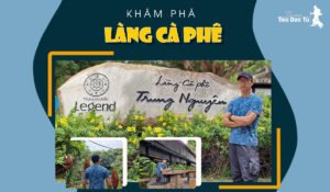 làng cà phê trung nguyên