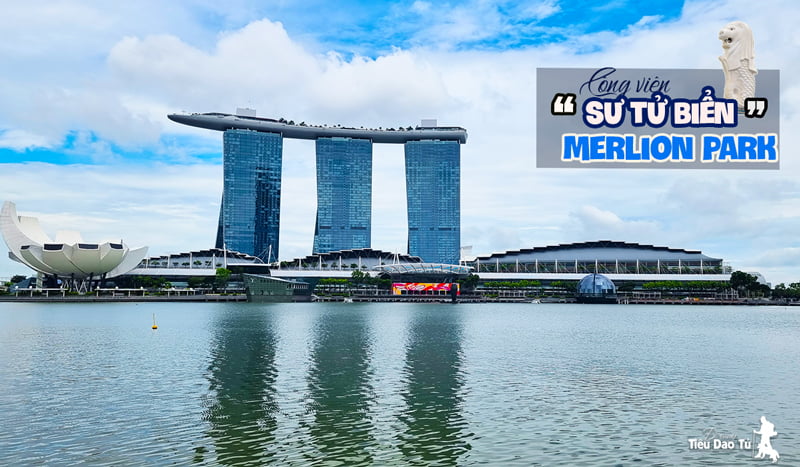 Khám phá công viên sư tử biển Merlion - biểu tượng du lịch Singapore 8 công viên sư tử biển merlion park