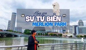 công viên sư tử biển merlion park