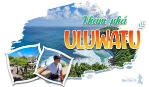 Khám phá đền Uluwatu cổ kính trên vách đá ngàn năm ở Bali 7 khám phá đền uluwatu