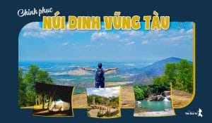 Chinh Phục núi Dinh Vũng Tàu