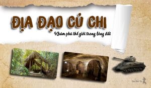 Khám phá Địa đạo Củ Chi với trải nghiệm tour đêm Củ Chi mới lạ