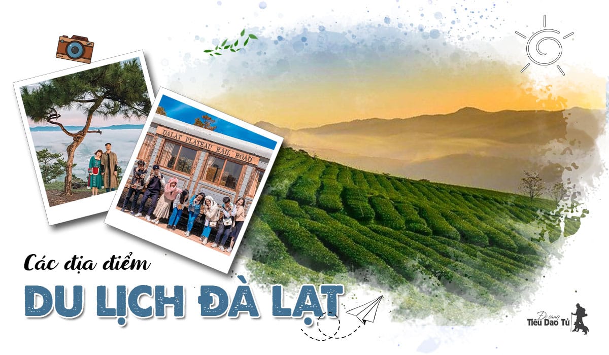 Gợi ý các địa điểm du lịch Đà Lạt chưa bao giờ hết hot 37 Gợi ý các địa điểm du lịch Đà Lạt