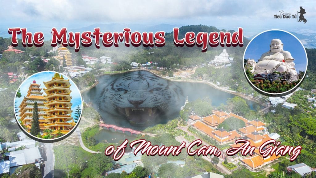The Legend of Mount Cam in An Giang A Mythical Tale of a Sacred Land