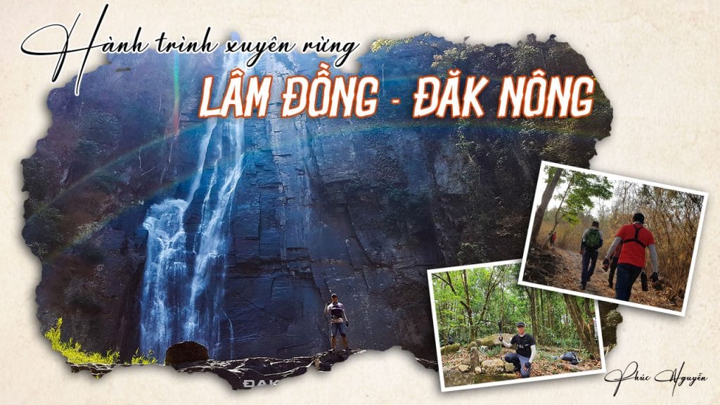 Hành trình xuyên rừng từ Lâm Đồng qua Đăk Nông trekking đỉnh Tà Đùng 1 Hành trình xuyên rừng từ Lâm Đồng qua Đăk Nông trekking đỉnh Tà Đùng 1982m
