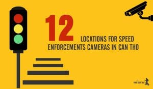 12 Locations for Speed Enforcement Cameras in Can Tho in 2025