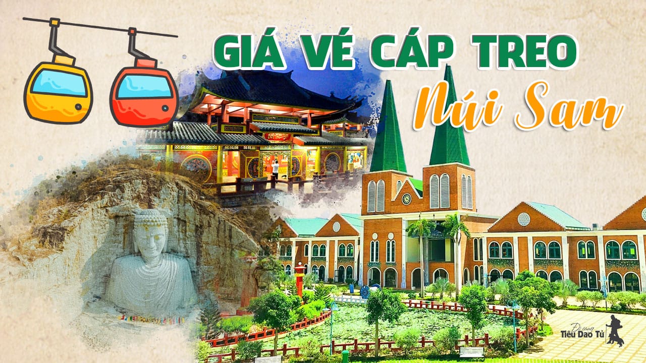 Giá vé cáp treo núi Sam Châu Đốc mới nhất 2 Giá vé cáp treo núi Sam Châu Đốc