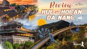 Review Da Nang Hue Hoi An