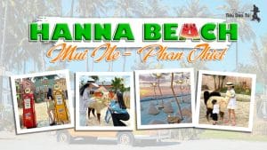 Check In 1001 "Insta-Worthy" Spots at Hanna Beach Mui Ne