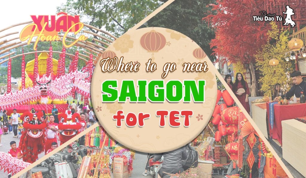 Where to go near Saigon for Tết? Hot Destination Suggestions!