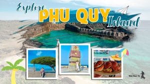 Which Province Does Phu Quy Island Belong To, and Is Visiting Phu Quy Island Expensive?