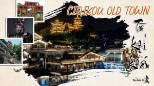 Enchanted by Ciqikou Old Town in Chongqing: Ancient and Peaceful Beauty 1 Ciqikou old town in chongqing