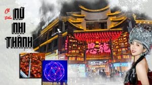 Thưởng ngoạn cổ trấn Nữ Nhi Thành ở Ân Thi khi du lịch Trung Quốc
